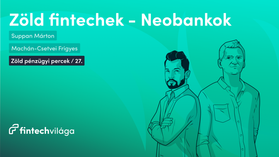 Zöld fintechek – Neobankok – podcast ajánló