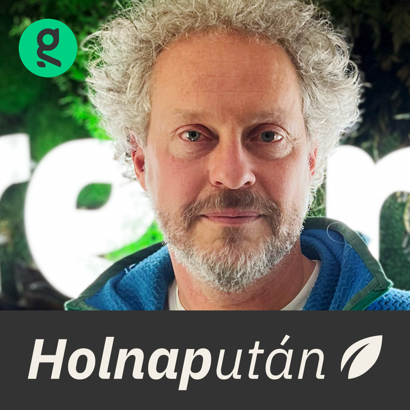 Aki jövőt akar tervezni, annak nyakig sárosnak kell lennie! – Podcast