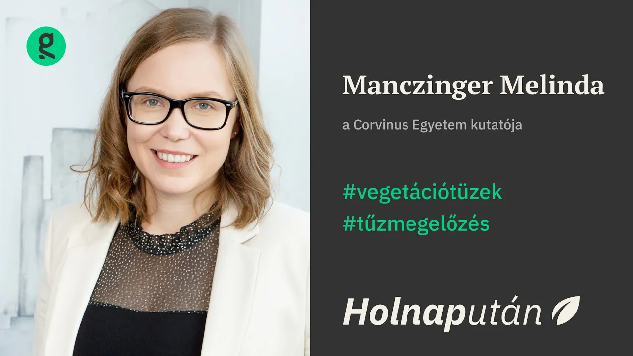 A vegetációtüzek legfőbb oka az ember | Holnapután