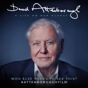 Vadítsuk vissza a Földet! – David Attenborough: Egy élet a bolygónkon