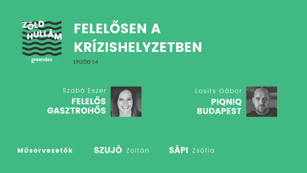 Felelős vendéglátók a krízishelyzetben – Zöldhullám