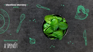 Meatless Monday: az egészség netovábbja, azaz a spenót