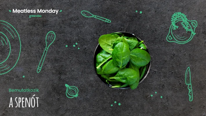 Meatless Monday: az egészség netovábbja, azaz a spenót