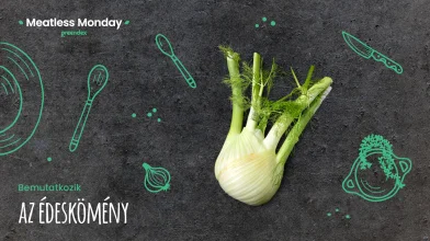Meatless Monday: az édeskömény többet tud, mint gondolnád