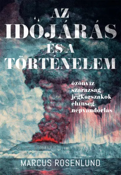 Az időjárás és a történelemMarcus Rosenlund