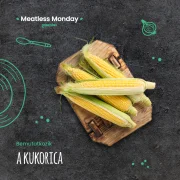 Meatless Monday: a csemegekukorica nemcsak a strandon jó!