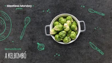 Meatless Monday: ezért ne utáld a kelbimbót!