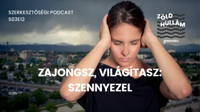 Zajongsz, világítasz: szennyezel! – Podkaszt