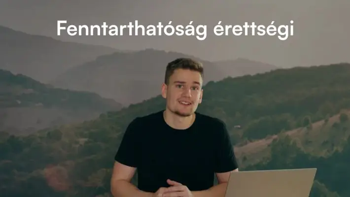 Érettségi videók fenntarthatóságból: az első 3 epizód már elérhető
